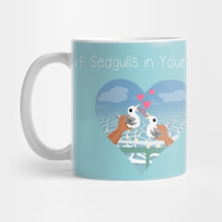 Hot Seagulls in Your Area shirt Mug